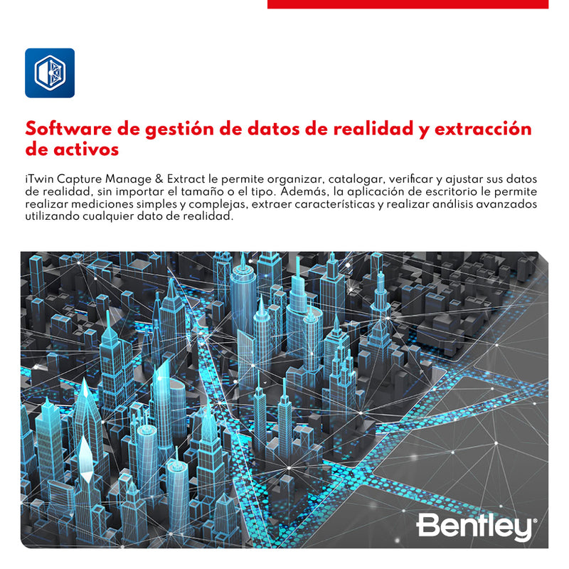 Bentley iTwin Capture Manage & Extract